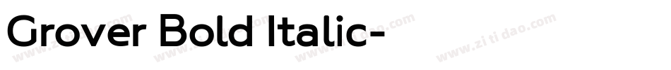 Grover Bold Italic字体转换